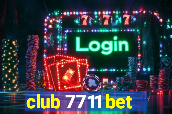 club 7711 bet